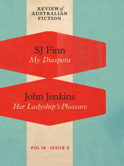 Title details for Review of Australian Fiction, Volume 14, Issue 5 by S. J. Finn - Available